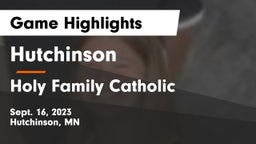 Hutchinson  vs Holy Family Catholic  Game Highlights - Sept. 16, 2023