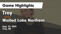 Troy  vs Walled Lake Northern  Game Highlights - Aug. 22, 2023