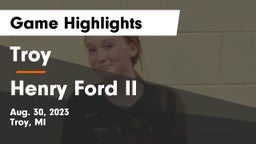 Troy  vs Henry Ford II  Game Highlights - Aug. 30, 2023