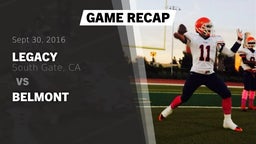 Recap: Legacy  vs. Belmont  2016