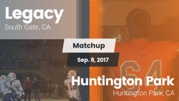 Matchup: Legacy  vs. Huntington Park  2017