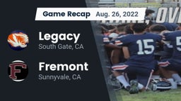 Recap: Legacy  vs. Fremont  2022