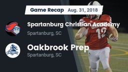 Recap: Spartanburg Christian Academy  vs. Oakbrook Prep  2018
