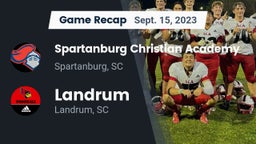 Recap: Spartanburg Christian Academy  vs. Landrum  2023