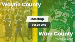 Matchup: Wayne County High vs. Ware County  2016