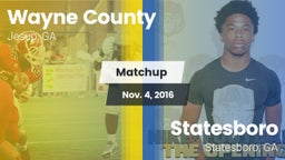 Matchup: Wayne County High vs. Statesboro  2016