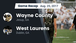 Recap: Wayne County  vs. West Laurens  2017
