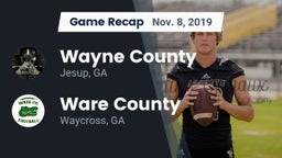 Recap: Wayne County  vs. Ware County  2019