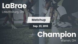 Matchup: LaBrae vs. Champion  2016