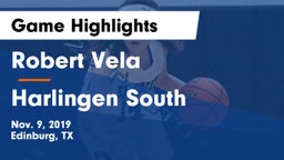 Robert Vela  vs Harlingen South  Game Highlights - Nov. 9, 2019