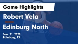 Robert Vela  vs Edinburg North  Game Highlights - Jan. 21, 2020