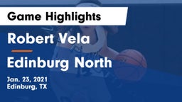 Robert Vela  vs Edinburg North  Game Highlights - Jan. 23, 2021