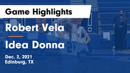 Robert Vela  vs Idea Donna Game Highlights - Dec. 2, 2021