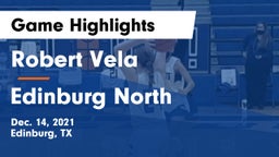 Robert Vela  vs Edinburg North  Game Highlights - Dec. 14, 2021