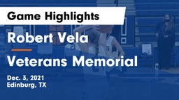 Robert Vela  vs Veterans Memorial Game Highlights - Dec. 3, 2021