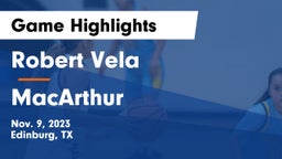 Robert Vela  vs MacArthur  Game Highlights - Nov. 9, 2023