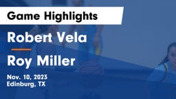 Robert Vela  vs Roy Miller  Game Highlights - Nov. 10, 2023