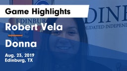 Robert Vela  vs Donna  Game Highlights - Aug. 23, 2019