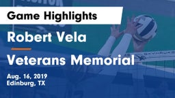 Robert Vela  vs Veterans Memorial  Game Highlights - Aug. 16, 2019