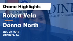 Robert Vela  vs Donna North  Game Highlights - Oct. 22, 2019