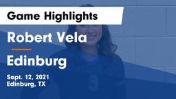 Robert Vela  vs Edinburg  Game Highlights - Sept. 12, 2021