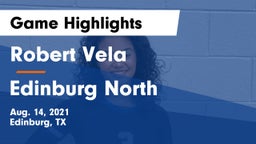 Robert Vela  vs Edinburg North  Game Highlights - Aug. 14, 2021