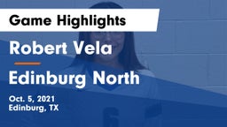 Robert Vela  vs Edinburg North  Game Highlights - Oct. 5, 2021
