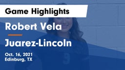 Robert Vela  vs Juarez-Lincoln  Game Highlights - Oct. 16, 2021