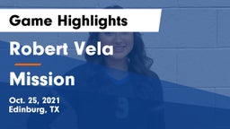 Robert Vela  vs Mission  Game Highlights - Oct. 25, 2021