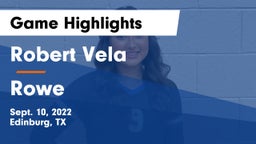 Robert Vela  vs Rowe  Game Highlights - Sept. 10, 2022