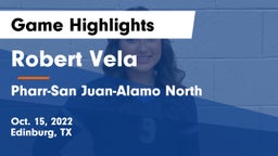 Robert Vela  vs Pharr-San Juan-Alamo North  Game Highlights - Oct. 15, 2022
