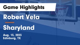 Robert Vela  vs Sharyland  Game Highlights - Aug. 13, 2023