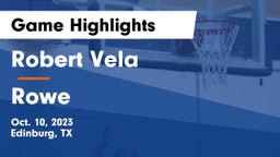 Robert Vela  vs Rowe  Game Highlights - Oct. 10, 2023