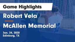 Robert Vela  vs McAllen Memorial  Game Highlights - Jan. 24, 2020