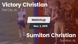 Matchup: Victory Christian vs. Sumiton Christian  2018