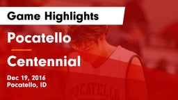 Pocatello  vs Centennial  Game Highlights - Dec 19, 2016