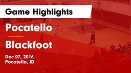Pocatello  vs Blackfoot  Game Highlights - Dec 07, 2016