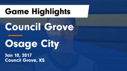 Council Grove  vs Osage City  Game Highlights - Jan 10, 2017