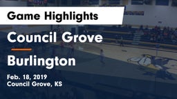 Council Grove  vs Burlington  Game Highlights - Feb. 18, 2019