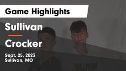 Sullivan  vs Crocker  Game Highlights - Sept. 25, 2023
