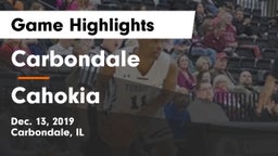 Carbondale  vs Cahokia  Game Highlights - Dec. 13, 2019