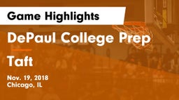 DePaul College Prep  vs Taft  Game Highlights - Nov. 19, 2018