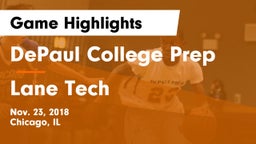 DePaul College Prep  vs Lane Tech Game Highlights - Nov. 23, 2018