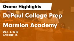 DePaul College Prep  vs Marmion Academy  Game Highlights - Dec. 4, 2018