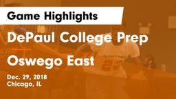 DePaul College Prep  vs Oswego East  Game Highlights - Dec. 29, 2018