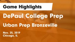 DePaul College Prep  vs Urban Prep Bronzeville Game Highlights - Nov. 25, 2019