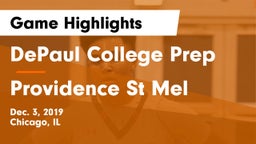 DePaul College Prep  vs Providence St Mel Game Highlights - Dec. 3, 2019
