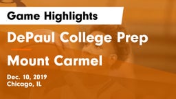 DePaul College Prep  vs Mount Carmel  Game Highlights - Dec. 10, 2019