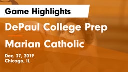 DePaul College Prep  vs Marian Catholic  Game Highlights - Dec. 27, 2019