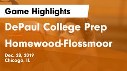 DePaul College Prep  vs Homewood-Flossmoor  Game Highlights - Dec. 28, 2019